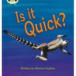 Bug Club Phonics - Phase 3 Unit 7: Is It Quick?