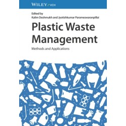 Plastic Waste Management: Methods and Applications