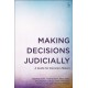 Making Decisions Judicially: A Guide for Decision-Makers