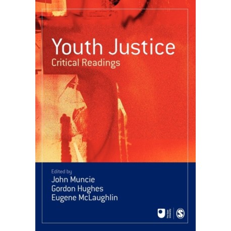 Youth Justice: Critical Readings