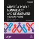 Strategic People Management and Development: Theory and Practice