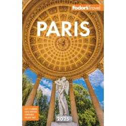 Fodor's Paris 2025