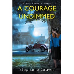 A Courage Undimmed: A WW2 Historical Mystery Perfect for Book Clubs