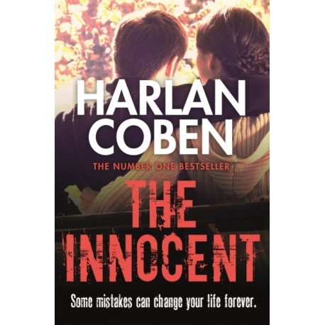 The Innocent: From the Number One bestselling creator of the hit Netflix series Missing You