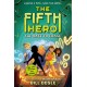 The Fifth Hero -1: The Race to Erase