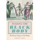 Fearing the Black Body: The Racial Origins of Fat Phobia
