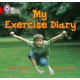 My Exercise Diary: Band 02b/Red B
