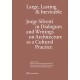 Large, Lasting & Inevitable: Jorge Silvetti in Dialogues and Writings on Architecture as a Cultural Practice