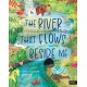 The River That Flows Beside Me