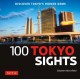 100 Tokyo Sights: Discover Tokyo's Hidden Gems