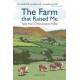 The Farm that Raised Me: Tales from a Breconshire Valley