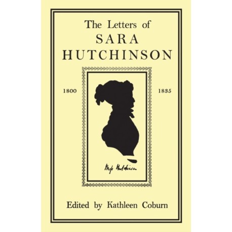 The Letters of Sara Hutchinson
