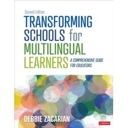 Transforming Schools for Multilingual Learners: A Comprehensive Guide for Educators