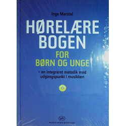 Hørelærebogen for børn og unge: en integreret metodik med udgangspunkt i musikken