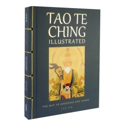 Tao Te Ching Illustrated: The Way to Goodness and Power