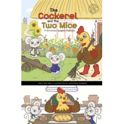 The Cockerel and the Two Mice: A Ukrainian Graphic Folktale