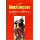 The MacGregor: The Origins of the Clan MacGregor and Their Place in History