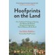 Hoofprints on the Land: How Traditional Herding and Grazing Can Restore the Soil and Bring Animal Agriculture Back in Balance with the Earth