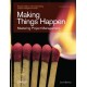Making Things Happen: Mastering Project Management