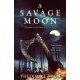 A Savage Moon
