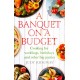 A Banquet on a Budget: Cooking for weddings, birthdays and other big parties
