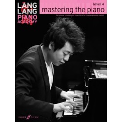 Lang Lang Piano Academy: mastering the piano level 4: Mastering the Piano 4