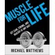 Muscle for Life: Get Lean, Strong, and Healthy at Any Age!
