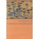 Sources of Chinese Tradition: From 1600 Through the Twentieth Century