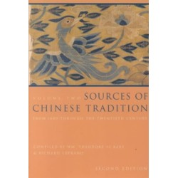 Sources of Chinese Tradition: From 1600 Through the Twentieth Century