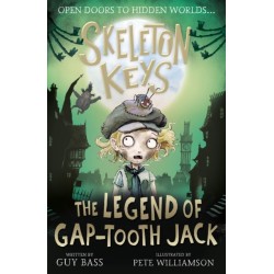 Skeleton Keys: The Legend of Gap-tooth Jack