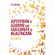 Supervision of Learning and Assessment in Healthcare