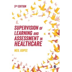 Supervision of Learning and Assessment in Healthcare