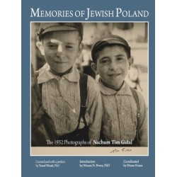 Memories of Jewish Poland: The 1932 Photographs of Nahum Tim Gidal