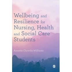 Wellbeing and Resilience for Nursing, Health and Social Care Students