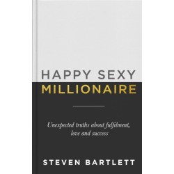 Happy Sexy Millionaire: From bestselling author and host of The Diary of a CEO podcast, and Dragons Den star