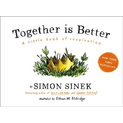 Together Is Better: A Little Book of Inspiration