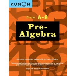 Kumon Grades 6-8 Pre-Algebra