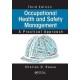 Occupational Health and Safety Management: A Practical Approach, Third Edition