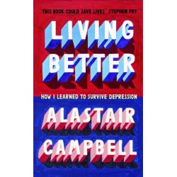 Living Better: How I Learned to Survive Depression