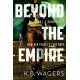 Beyond the Empire: The Indranan War, Book 3