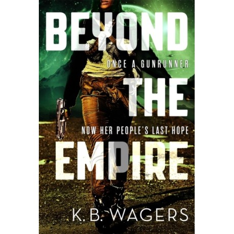 Beyond the Empire: The Indranan War, Book 3