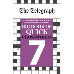 The Telegraph Big Book of Quick Crosswords 7