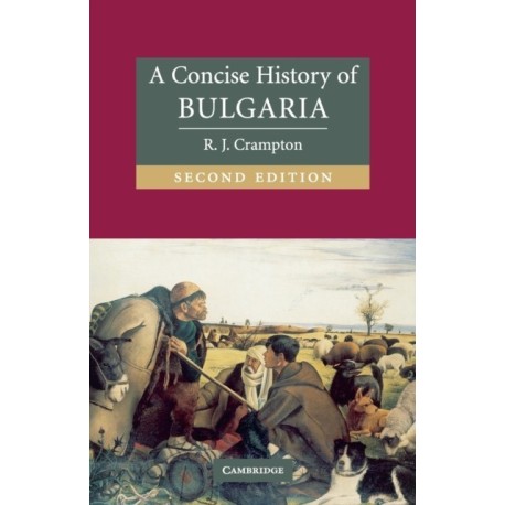 A Concise History of Bulgaria