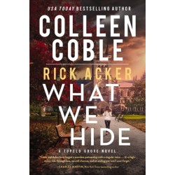 What We Hide: A romantic suspense where love, lies, and legacy collide