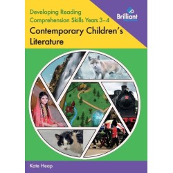 Developing Reading Comprehension Skills Years 3-4: Contemporary Children's Literature