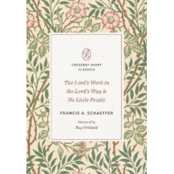 The Lord's Work in the Lord's Way and No Little People