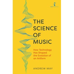 The Science of Music: How Technology has Shaped the Evolution of an Artform