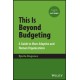 This Is Beyond Budgeting: A Guide to More Adaptive and Human Organizations