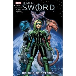 X-Men: S.W.O.R.D. - No Time to Breathe
