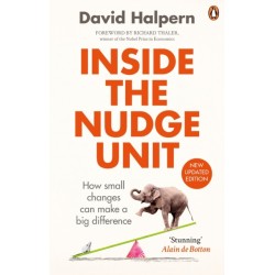 Inside the Nudge Unit: How small changes can make a big difference